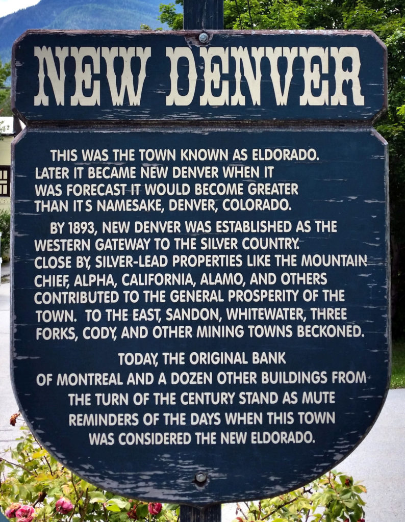 A sign at New Denver tells the story of the town’s previous names.